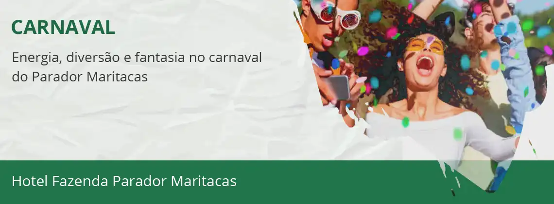 Pacotes e Tarifas - Carnaval - Hotel Fazenda Parador Maritacas