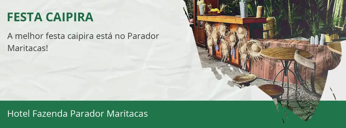 Pacotes e Tarifas - Festa Caipira - Hotel Fazenda Parador Maritacas